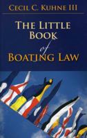 The Little Book of Boating Law 1614387397 Book Cover