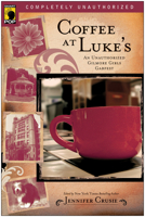 Coffee at Luke's: An Unauthorized Gilmore Girls Gabfest 1933771178 Book Cover