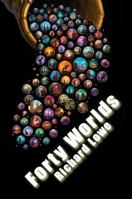 Forty Worlds 1972810308 Book Cover
