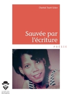 Sauvée par l'écriture (French Edition) 2342156936 Book Cover
