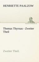 Thomas Thyrnau - Zweiter Theil 3842418973 Book Cover