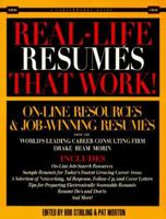 Real Life Resumes That Work: On-Line Resources & Job-Winning Resumes from the World's Leading Career Consulting Firm Drake Beam Morin (Careerworks Guide) 1880030438 Book Cover