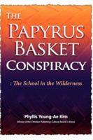 The Papyrus Basket 1600343392 Book Cover