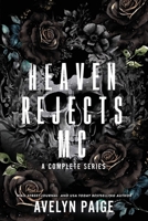 Heaven's Rejects MC: The Complete Series B0CV7FC6YG Book Cover