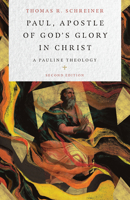 Paul, Apostle of God's Glory in Christ: A Pauline Theology 0830852700 Book Cover