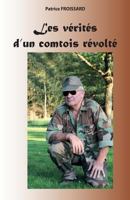 Les Verites D'Un Comtois Revolte 2955093009 Book Cover