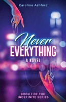 Never Everything B0GSXVCBK7 Book Cover