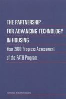 The Partnership for Advancing Technology in Housing: Year 2000 Progress Assessment of the Path Program 0309073367 Book Cover