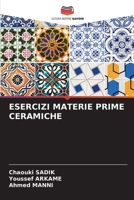 Esercizi Materie Prime Ceramiche (French Edition) 6209499848 Book Cover