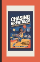 Chasing Greatness: Jamal Murray’s Basketball Dreams: How Hard Work Turned a Kid into an NBA Superstar B0DXL7SN26 Book Cover