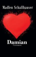 Damian - Vertrauen (Band 2) 1523760680 Book Cover