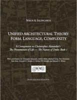 Unified Architectural Theory: Form, Language, Complexity 0989346900 Book Cover