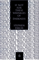 If Not for These Wrinkles of Darkness 1893996131 Book Cover