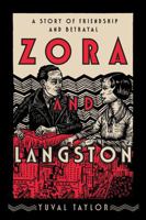 Zora and Langston: A Story of Friendship and Betrayal 0393358100 Book Cover