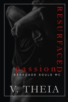 Resurfaced Passion 1071104950 Book Cover