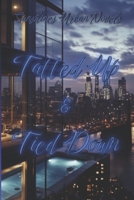 Tatted Up & Tied Down B0FN3S68G3 Book Cover