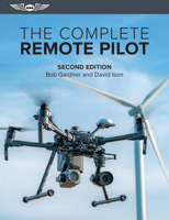 The Complete Remote Pilot 1644252074 Book Cover