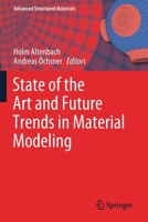 State of the Art and Future Trends in Material Modeling (Advanced Structured Materials, 100) 3030303543 Book Cover