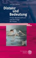 Distanz Und Bedeutung: Ovids 'Metamorphosen' Und Die Frage Der Ironie 3825356787 Book Cover