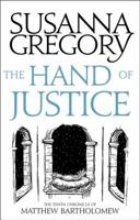 The Hand of Justice: A Matthew Bartholomew Chronicle 0751569445 Book Cover