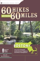 60 Hikes within 60 Miles: Boston (60 Hikes - Menasha Ridge)