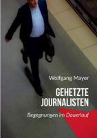 Gehetzte Journalisten 3734529018 Book Cover
