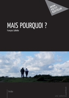 Mais pourquoi ? (French Edition) 2342027605 Book Cover