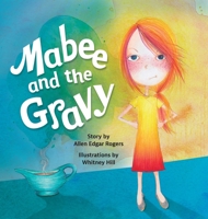 Mabee and the Gravy 1953021131 Book Cover