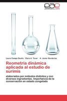 Reometría dinámica aplicada al estudio de surimis 384735633X Book Cover