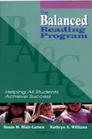 The Balanced Reading Program: Helping All Students Achieve Success 0872072525 Book Cover
