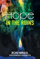 Hope in the Ruins 1039132308 Book Cover