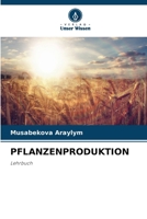 Pflanzenproduktion (German Edition) 6208517303 Book Cover