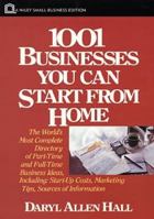 1101 Businesses You Can Start From Home, Revised and Expanded Edition