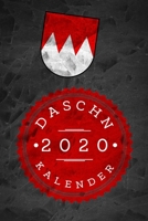 DASCHN KALENDER 2020: Fränkischer Taschenkalender Wochenplaner - 52 Wochen und Platz für zusätzliche Notizen - für Freunde des fränkischen Dialekts - ... - 15cm x 23cm - (German Edition) 1699690049 Book Cover