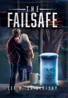 The Failsafe B0H8FV81Z3 Book Cover