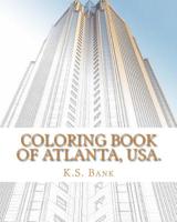 Coloring Book of Atlanta, USA. 1544148232 Book Cover