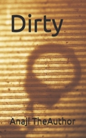 Dirty B0FNM4X8GK Book Cover