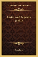 Lyrics and Legends 054857619X Book Cover