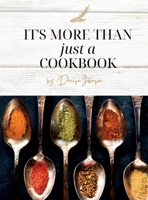 It's More Than just a Cookbook B0B92P28ZH Book Cover