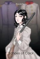 Echoes of Color 1480920118 Book Cover