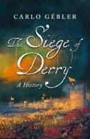 The Siege of Derry 0349115559 Book Cover
