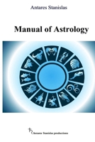 Manual of Astrology 1089130376 Book Cover