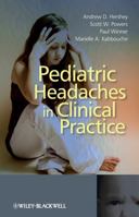 Pediatric Headaches in Clinical Practice 0470512733 Book Cover