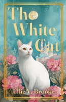 The White Cat B0H73J2SX9 Book Cover