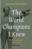 The World Champions I Knew 9056914189 Book Cover
