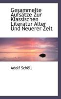 Gesammelte Aufs�tze Zur Klassischen Literatur Alter Und Neuerer Zeit 3743344289 Book Cover