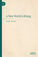 A New World is Rising 3032255805 Book Cover