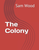 The Colony 1698587392 Book Cover
