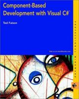 Component Based Development With Visual C# 0764549146 Book Cover