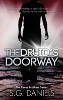 The Druid's Doorway (The Reese Brothers Series) 0615935664 Book Cover